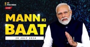 mann ki baat 28th july 2024